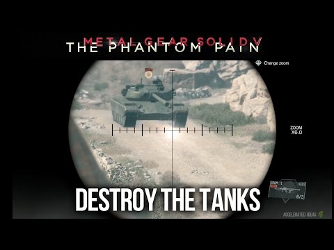 Metal Gear Solid 5: The Phantom Pain - Missions 8 Destroy the Tanks