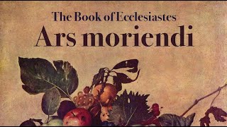 The End- Ecclesiastes 11:7-12:7