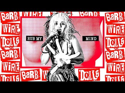 Barb Wire Dolls - Rub My Mind (FULL ALBUM 2017)