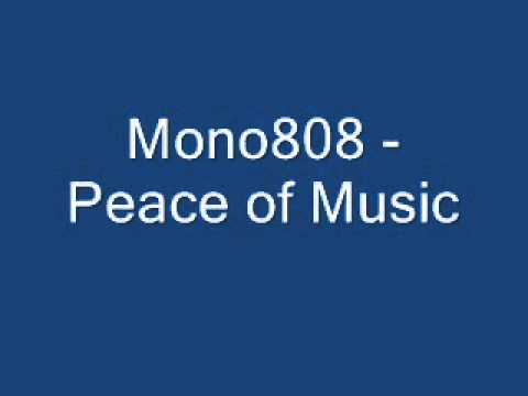 Mono808 Peace of Music