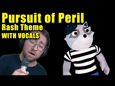 Piggy Bot Vocals, "Pursuit of Peril" (Rash's Theme), Chapter 1, Alleys