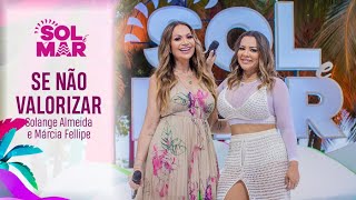 Se Não Valorizar Lyrics English Translation