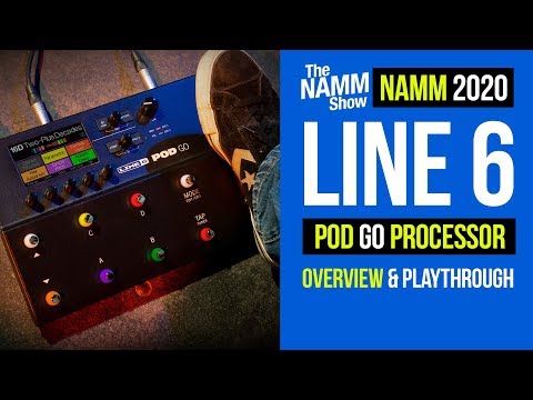 NAMM 2020 Line 6 POD Go First Look, Overview & Playthrough Demo