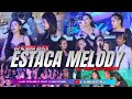 FUNKOT ESTACA MELODY NEW VERSION LIVE AT IBIZA FULL SAWERR DJ ALMIRA BERTO