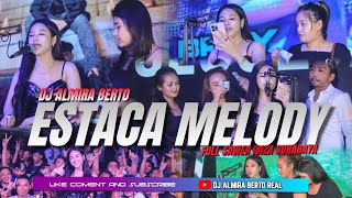 Download lagu FUNKOT - ESTACA MELODY | NEW VERSION | LIVE AT IBIZA FULL SAWERR ❗[ DJ ALMIRA BERTO ] mp3