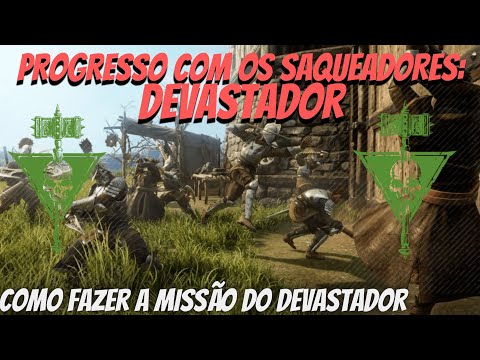 Progresso com os saqueadores: Devastador - como fazer