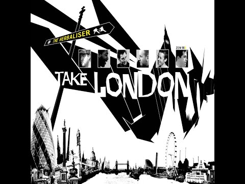 The Herbaliser - Take London [Limited edition bonus disc] (Full Album)