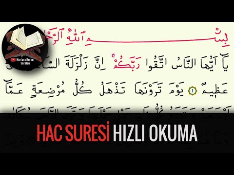 Hac Suresi Hızlı Okuma (Kuran-ı Kerim Sureleri)