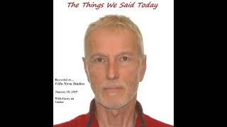 Things We Said Today