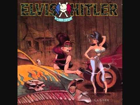 Elvis Hitler - Hellbilly