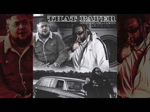 Jaxciin x 8Flame x L.A Donn - That Paper (Official Audio)