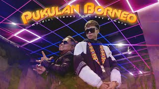 Download lagu Pukulan Borneo - Maldini Sidney feat Rey Kimara mp3 Download lagu Pukulan Borneo - Maldini Sidney feat Rey Kimara mp3
