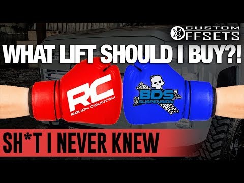 Sh*t I Never Knew: What Lift Should I Buy?! Rough Country VS BDS
