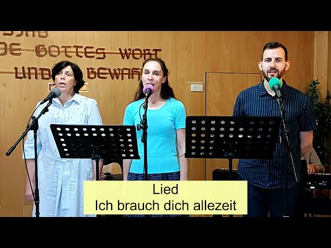Ich brauch dich allezeit