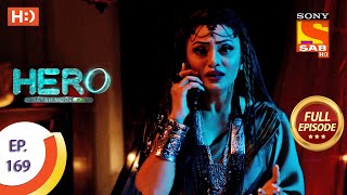 Hero - Gayab Mode On - Ep 169 - Full Episode - 3rd