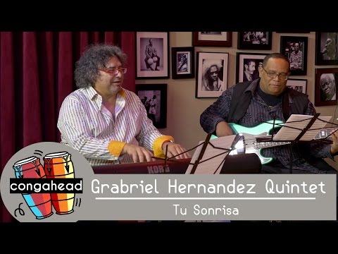 Gabriel Hernandez Quintet perform Tu Sonrisa