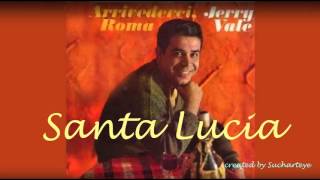 Santa Lucia, Me and Maria by Jerry Vale