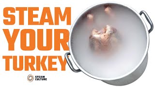 Steaming Your Thanksgiving Turkey - Steam Short