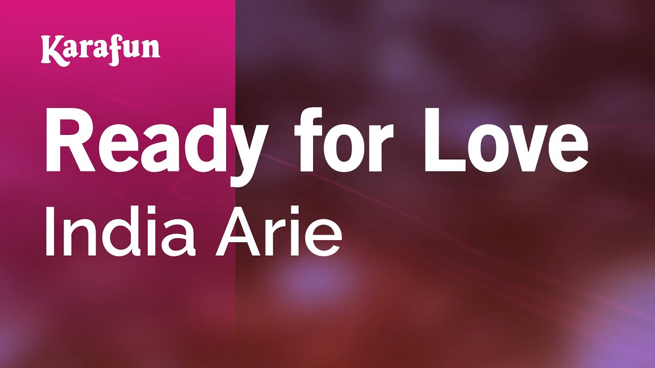 Ready for Love - India Arie | Karaoke Version | KaraFun