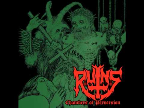 Ruins - Chambers Of Perversion
