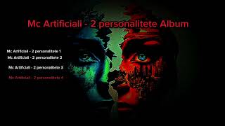 Mc Artificiali - 2 Personalitete 4