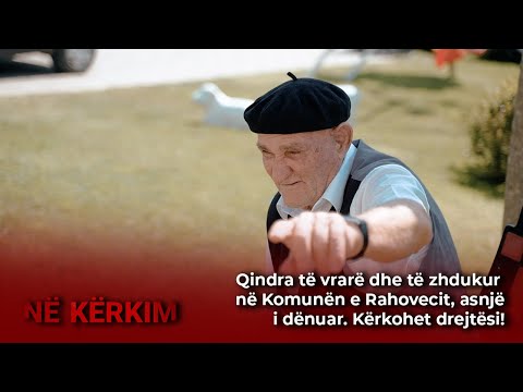 Qindra të vrarë dhe të zhdukur në Komunën e Rahovecit, asnjë i dënuar, kërkohet drejtësi