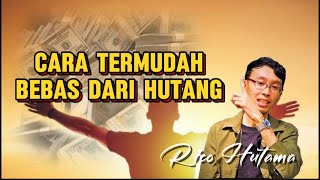 Download lagu CARA TERMUDAH BEBAS DARI HUTANG | RICO HUTAMA mp3