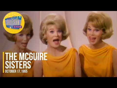 The McGuire Sisters "How Come You Do Me (Like You Do)"  on The Ed Sullivan Show