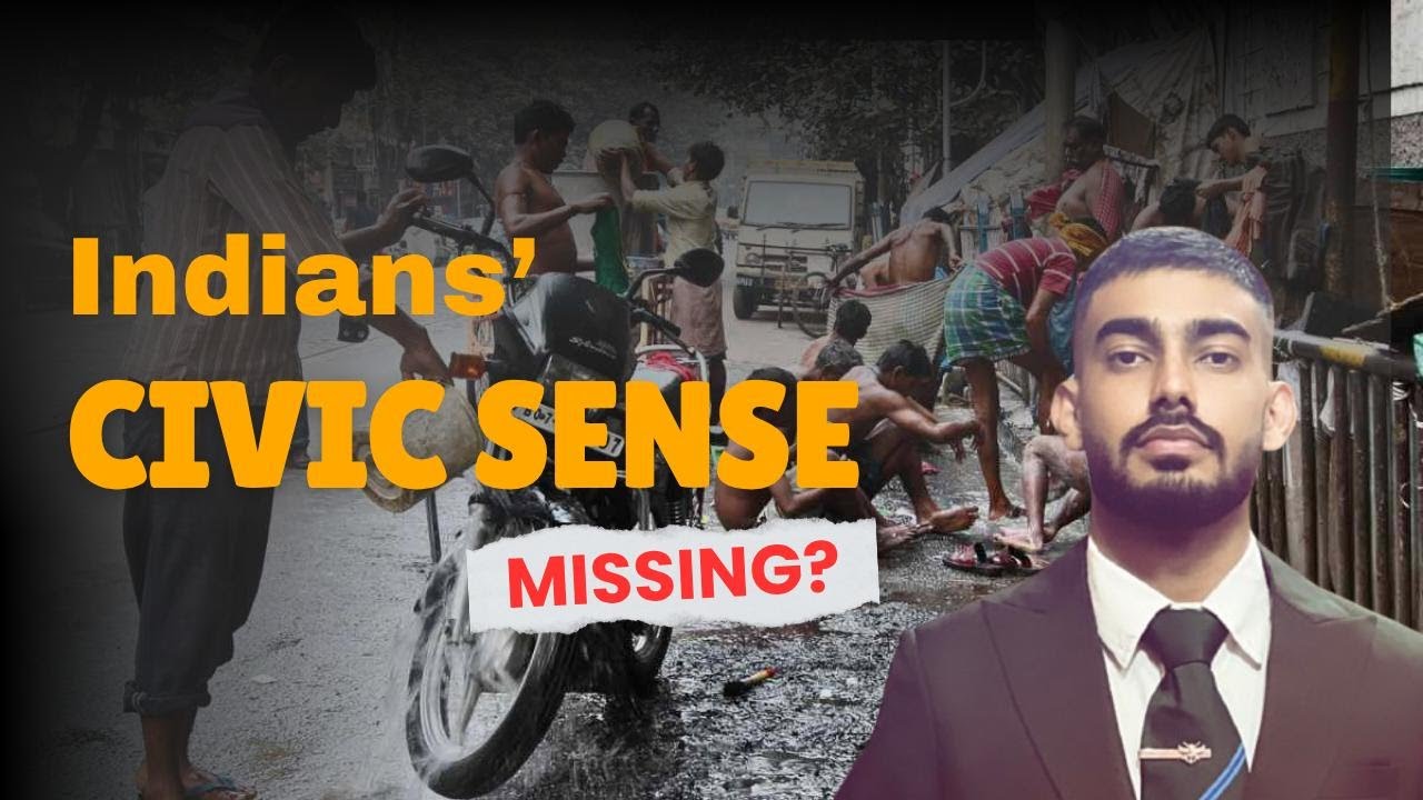 “Why Indians Have Less Civic Sense | The Brutal harsh Truth About Our Society” | EP:1