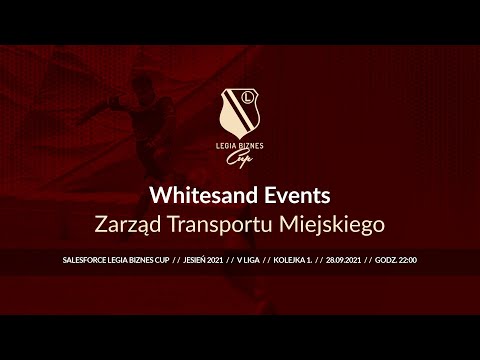 Skrót spotkania Whitesand Events - Zarząd Transportu Miejskiego ( Legia Biznes Cup Jesień 2021 )