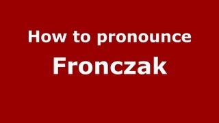 How to pronounce Fronczak
