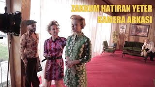 Kamera Arkası - Zakkum Hatıran Yeter