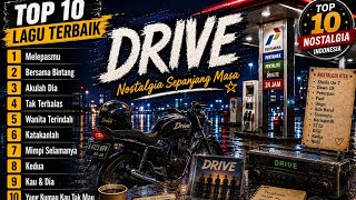 Download lagu TOP 10 Lagu Drive Terbaik Sepanjang Masa ❤️ Playlist Nostalgia Indonesia 2000an mp3