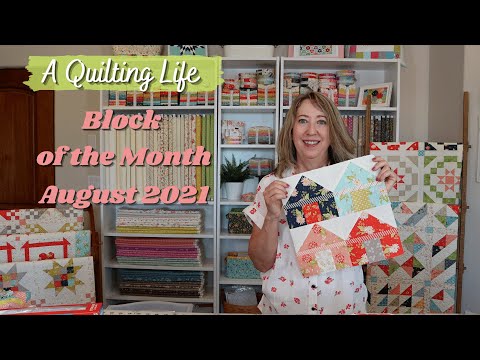 Quilt Block of the Month: August 2021 | A Quilting Life