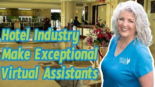 Training Video Gallery 7 Why Hotel Workers Excel as Virtual Assistants: Top Skills Revealed