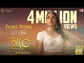 Poni Poni Video Song 4K Natyam Revanth Korukonda Sandhya Raju