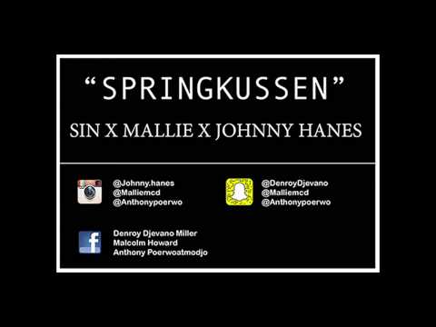 AnthonyChristian X Mallie X Johnny Hanes - SPRINGKUSSEN
