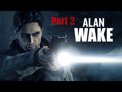 ALAN WAKE REMASTERED PS5 Walkthrough Gameplay Part 2