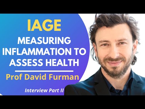 iAge - Measuring Inflammation to Assess Health | Professor David Furman Interview Series Ep 2