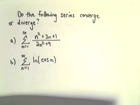 Test for Divergence for Series, Two Examples