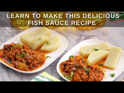 LEARN TO MAKE THIS DELICIOUS FISH SAUCE RECIPE - ZEELICIOUS FOODS
