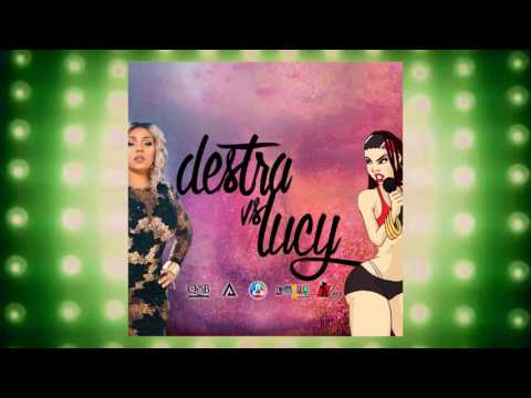 Destra Garcia - Destra VS Lucy | 2017 Music Release