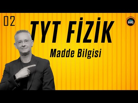 MADDE BİLGİSİ KONU ANLATIMI VE SORU ÇÖZÜMÜ| TYT FİZİK KONU ANLATIMI