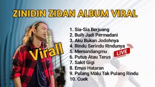 Sia Sia Berjuang Zinidin Zidan Full Album Terbaru...