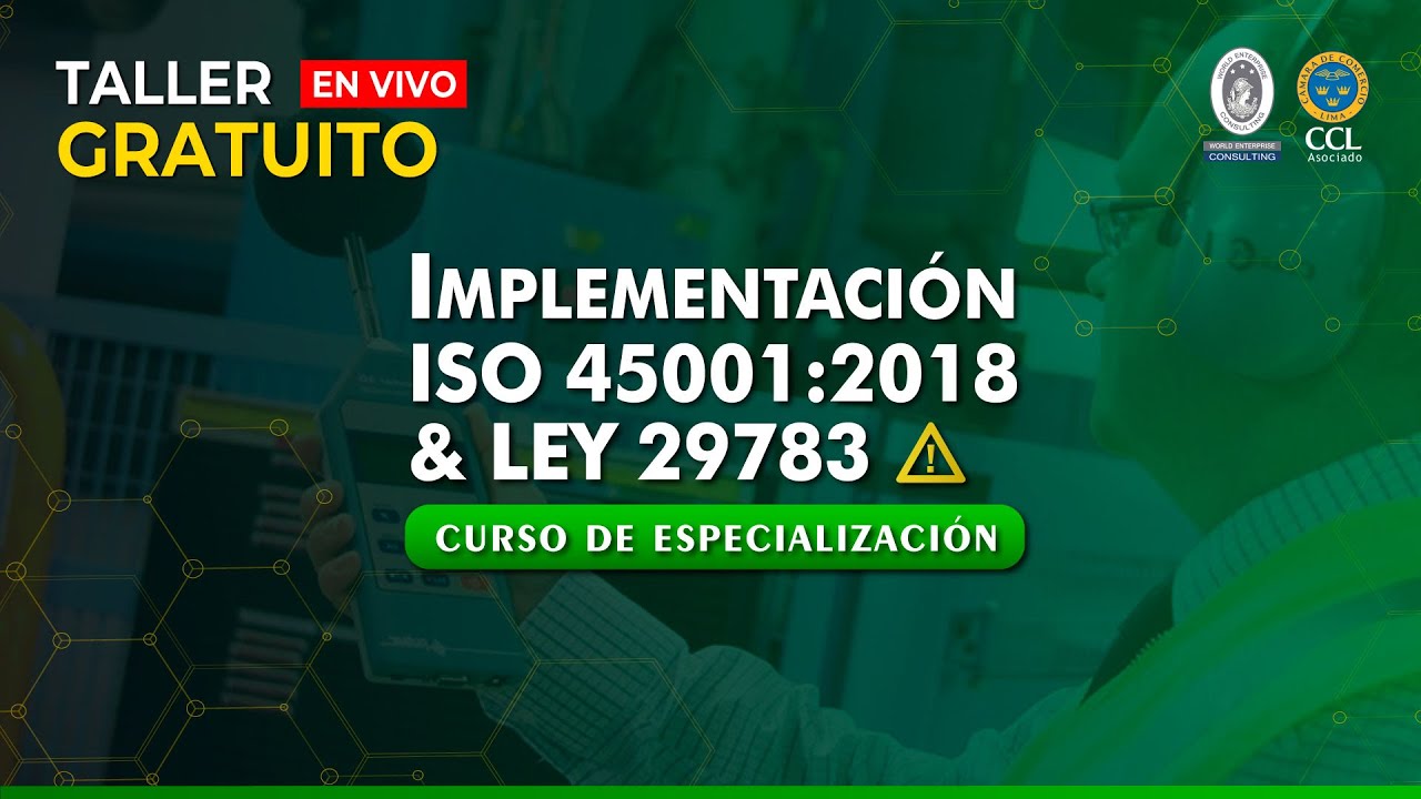 Implementación ISO 45001 | Taller Gratuito