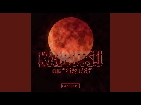 Kaibutsu (From "Beastars")
