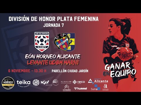 EÓN HORNEO ALICANTE Vs LEVANTE UD BM. MARNI J7 #DHPLATAFEM