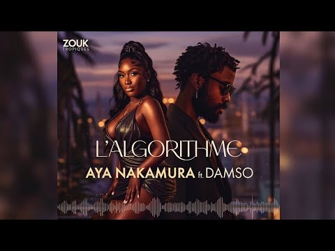 Aya Nakamura ft. Damso - "L'ALGORITHME" (Prod. Kompa/Zouk Love 2026)
