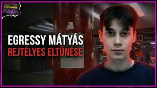 Egressy Mátyás rejtélyes eltűnése