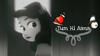  Tum Hi Aana  Animation love story 